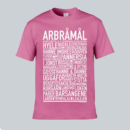 Arbråmål Dialekt Text T-shirt