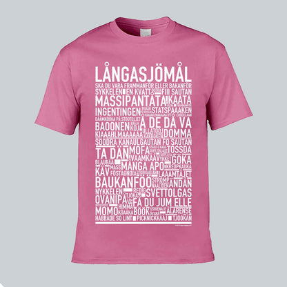 Långasjömål Dialekt Text T-shirt
