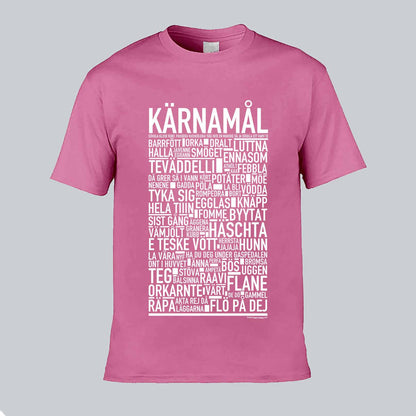 Kärnamål Dialekt Text T-shirt