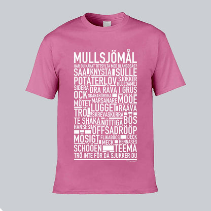 Mullsjömål Dialekt Text T-shirt