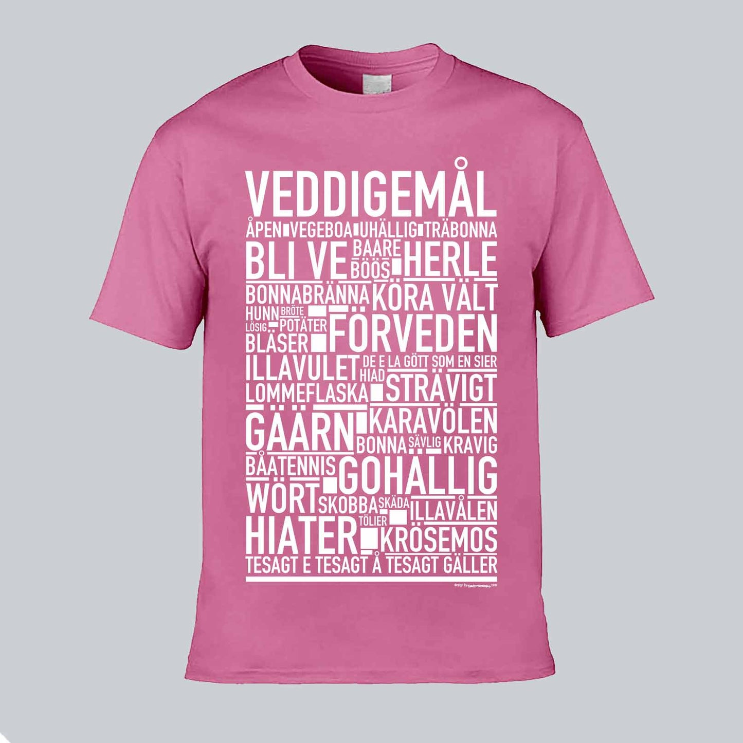 Veddigemål Dialekt Text T-shirt