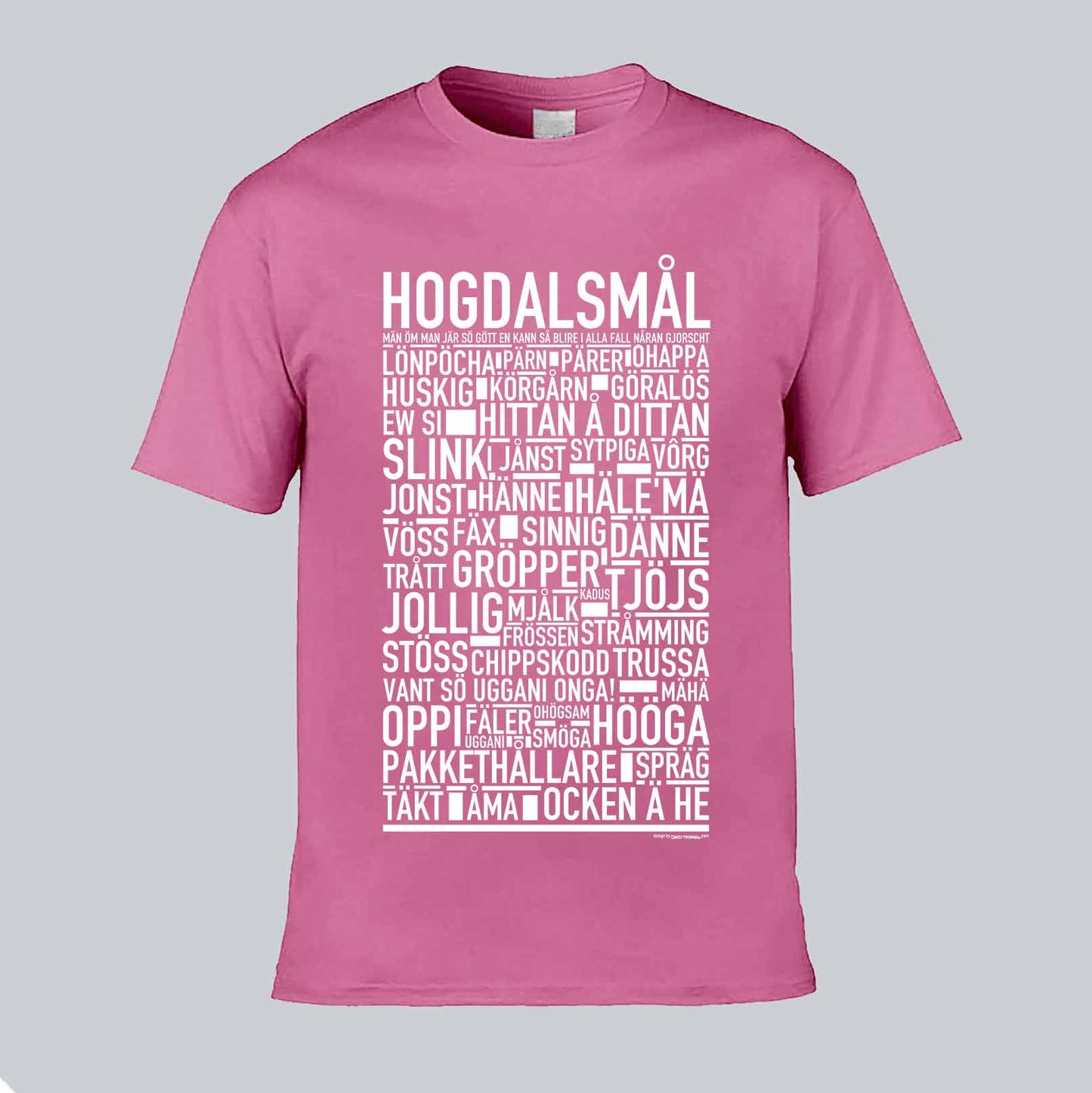 Hogdalsmål Dialekt Text T-shirt
