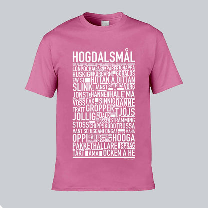 Hogdalsmål Dialekt Text T-shirt