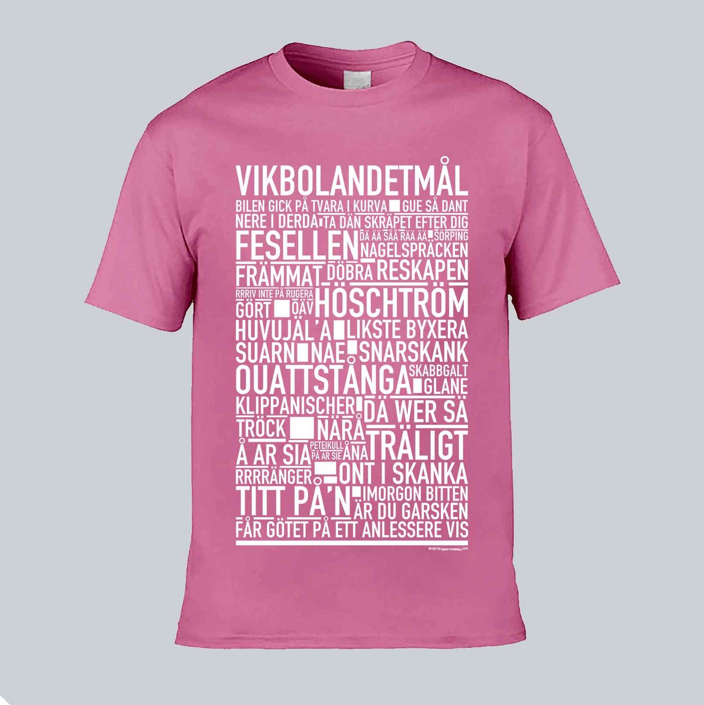 Vikbolandetmål Dialekt Text T-shirt