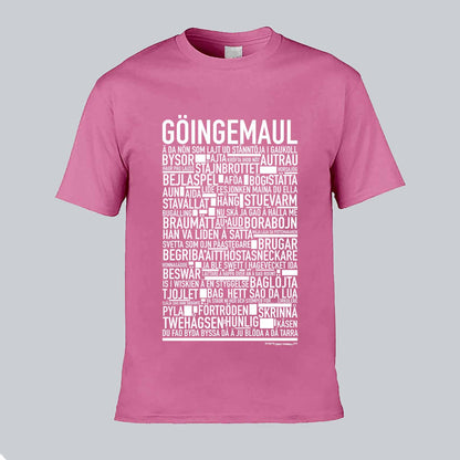 Göingemaul Dialekt Text T-shirt