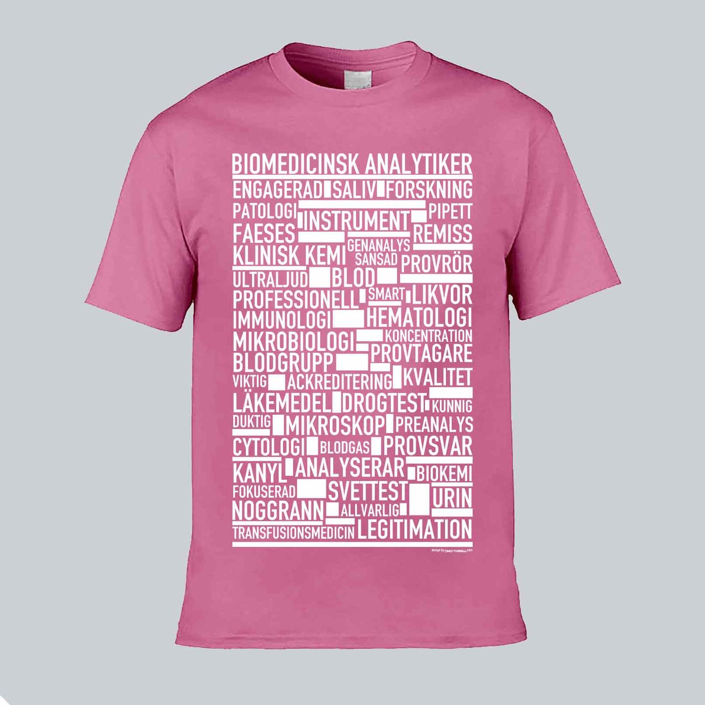 Biomedicinsk Analytiker Text T-shirt