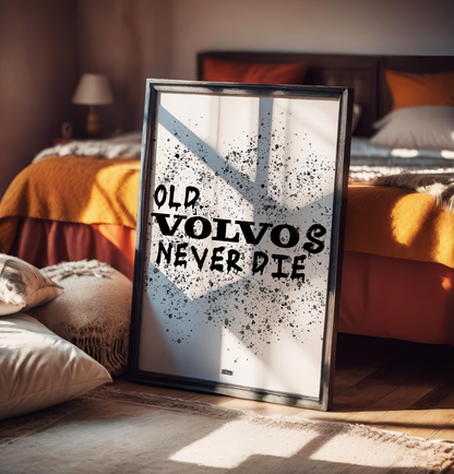 Old Volvos Never Die Poster