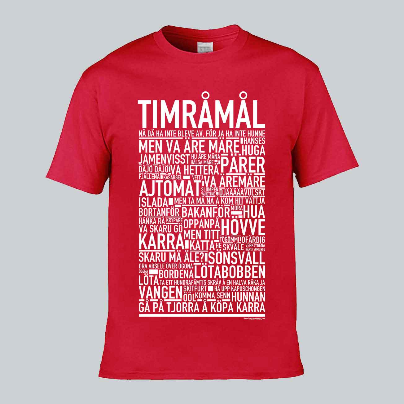 Timråmål Dialekt Text T-shirt