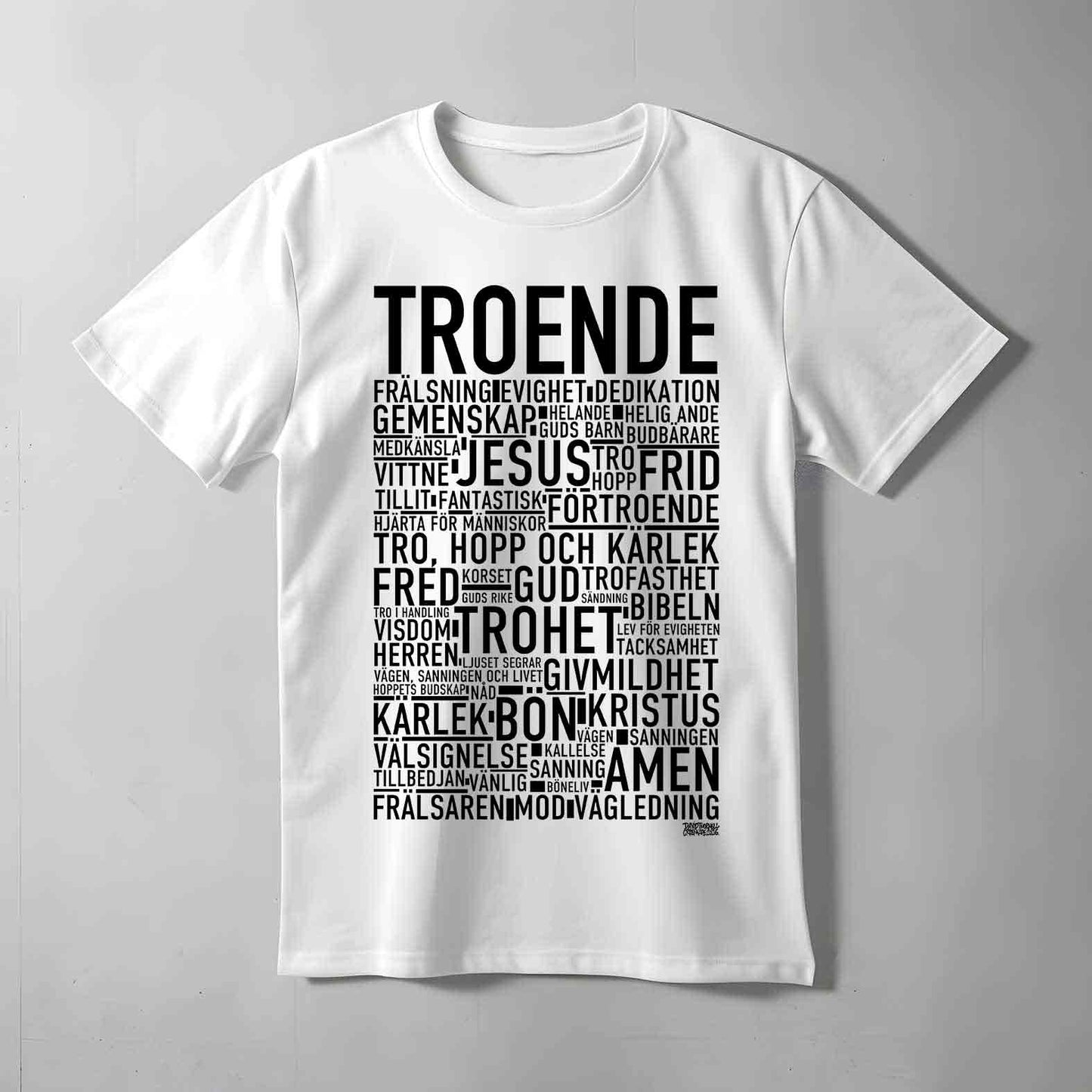 Troende Text T-shirt