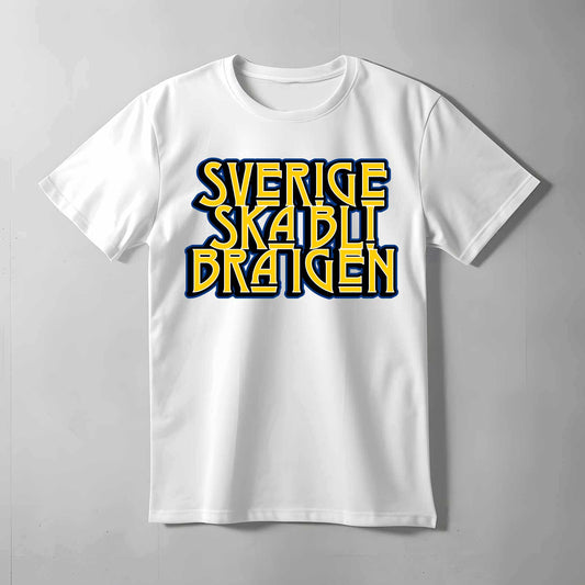 Sverige Ska Bli Bra Igen II T-shirt