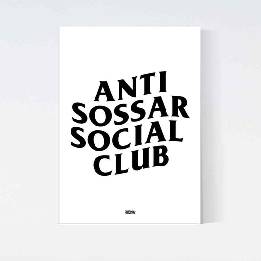 Anti Sossar Social Club Poster