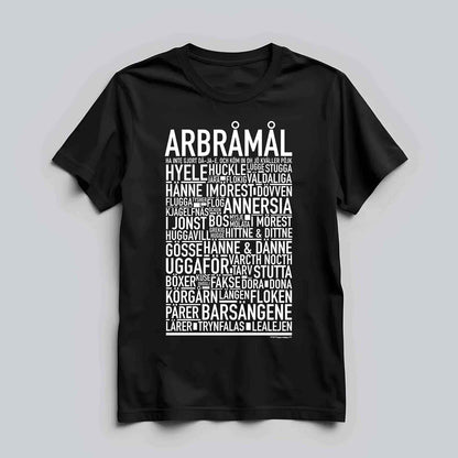 Arbråmål Dialekt Text T-shirt