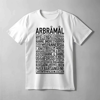 Arbråmål Dialekt Text T-shirt