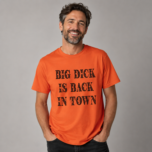 Big Dick Is Back T-shirt