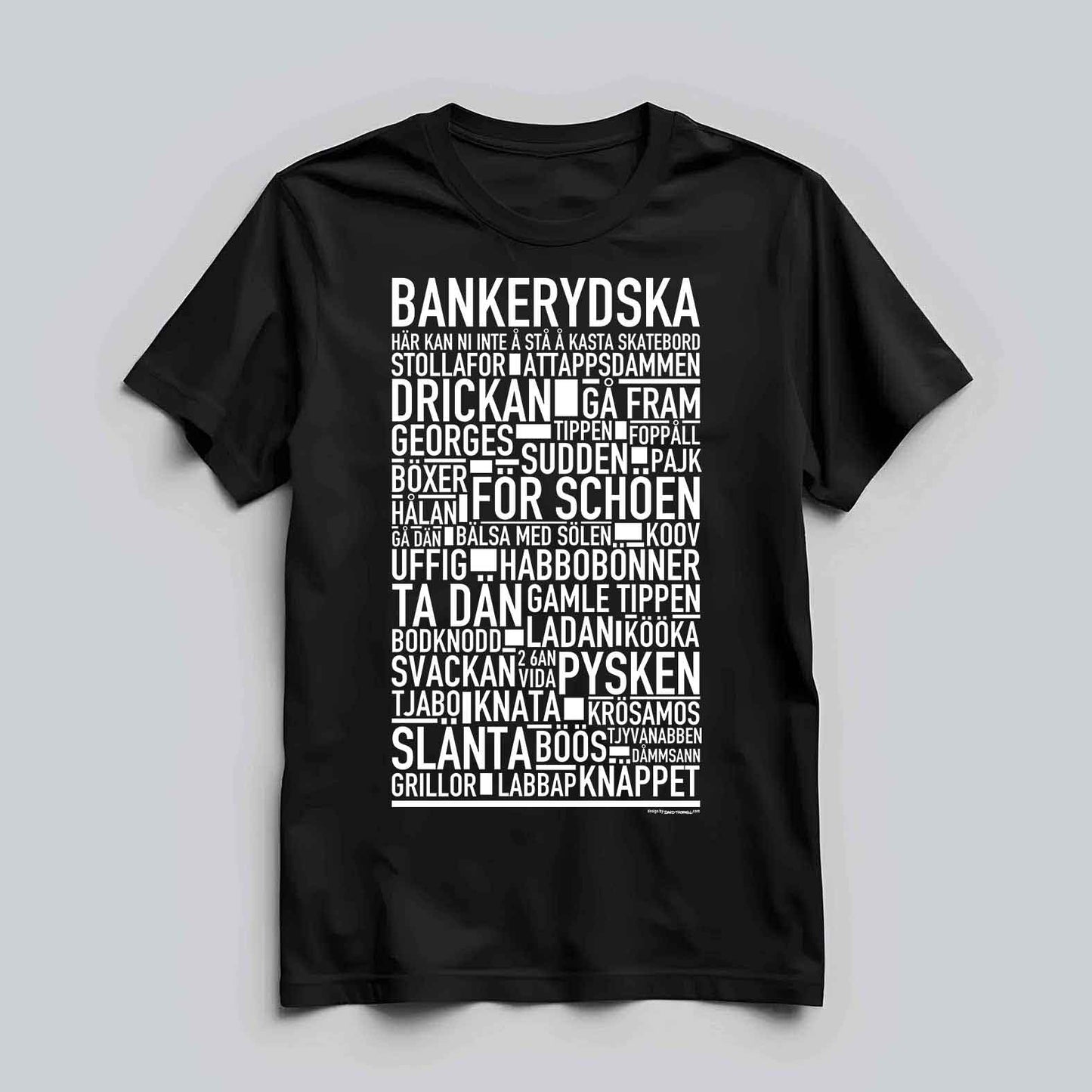 Bankerydska Dialekt Text T-shirt