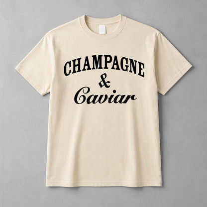 Champagne & Caviar T-shirt
