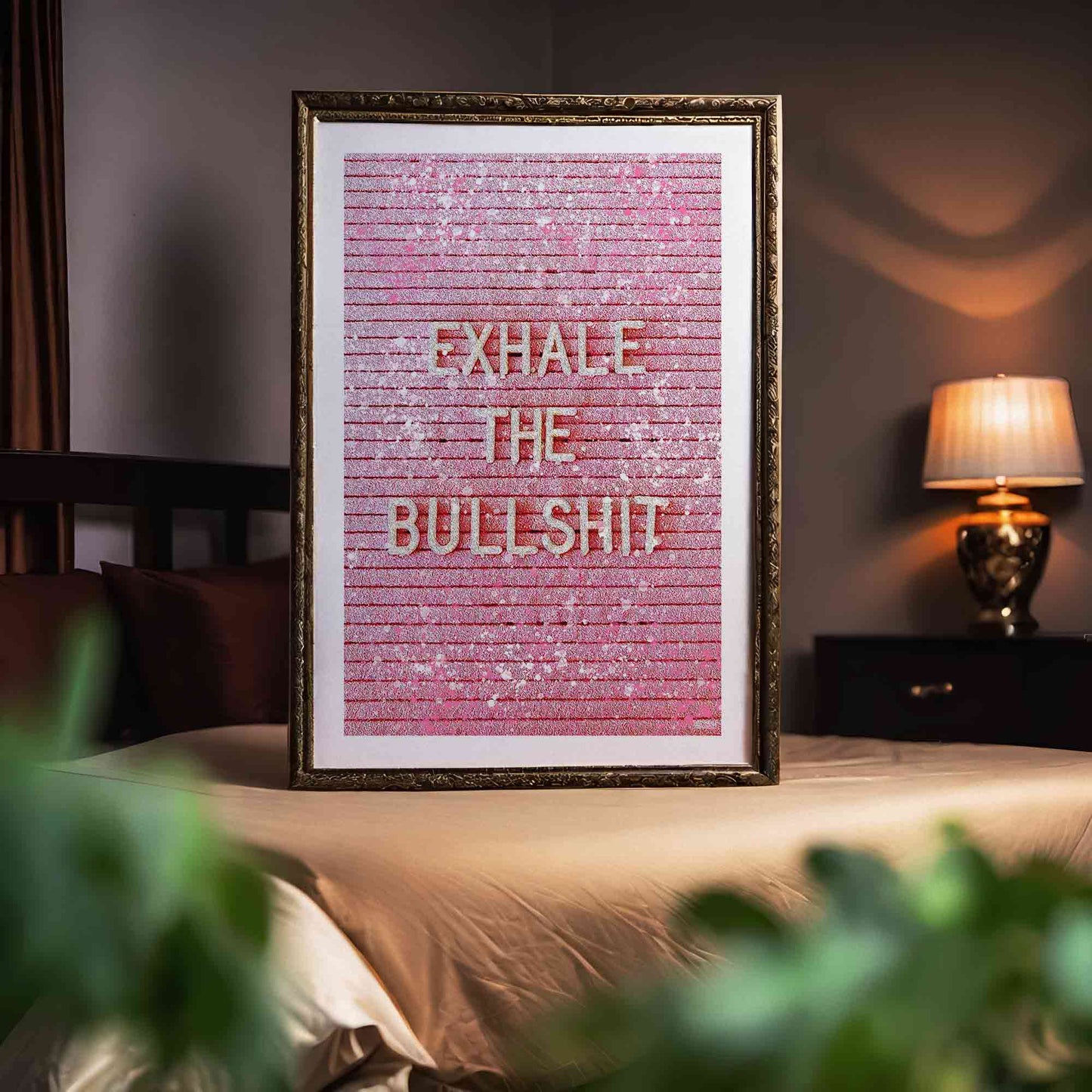 Exhale The Bullshit Poster