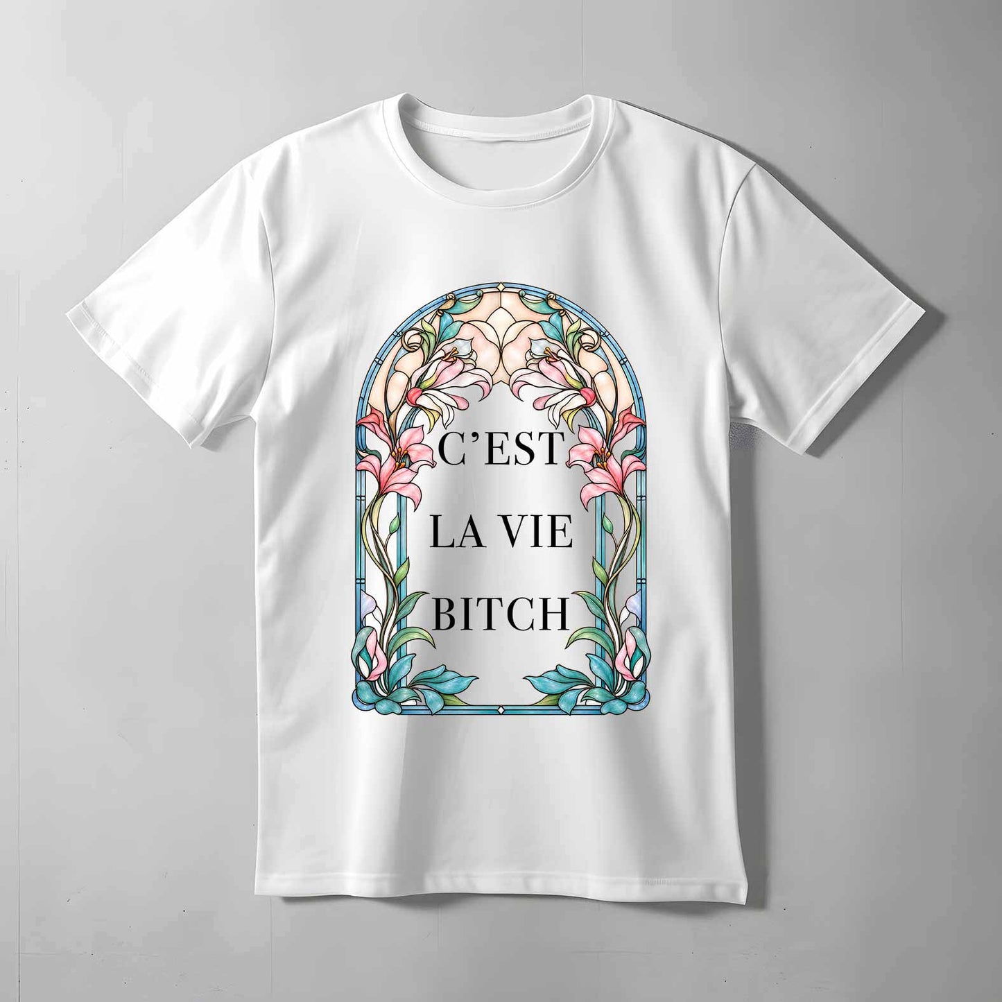 C'est La Vie Bitch T-shirt