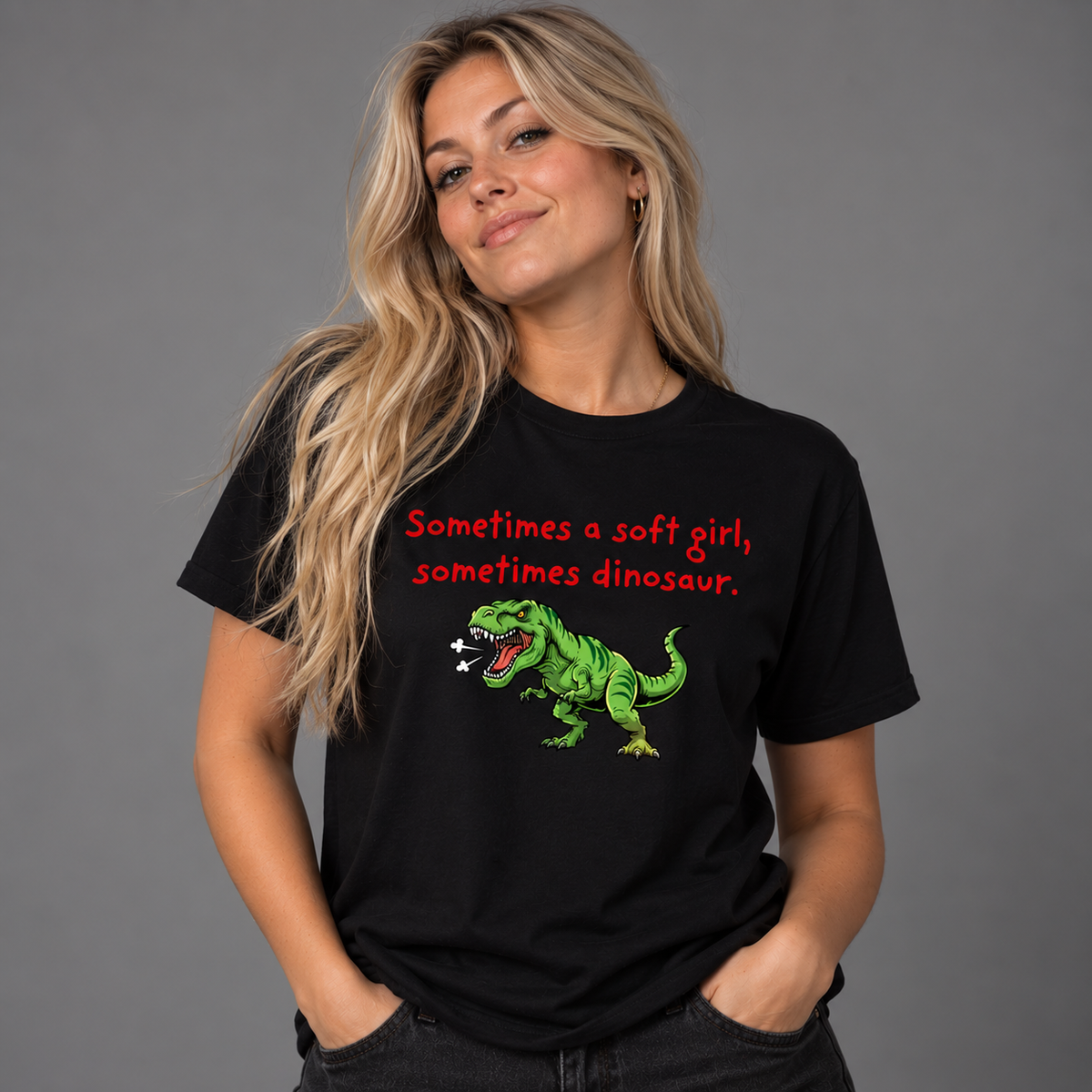 Sometimes Soft Or Dinosaur T-shirt