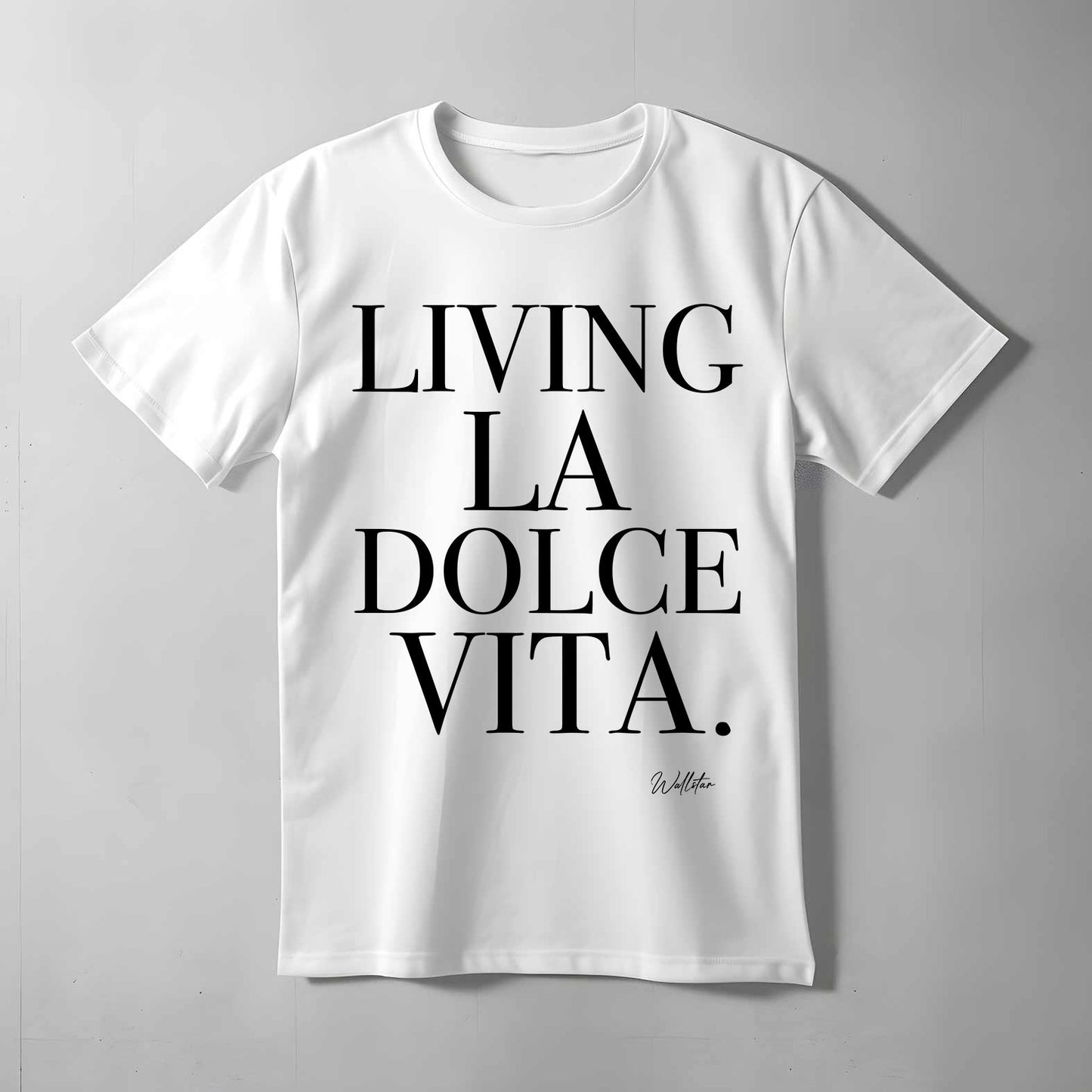 Living La Dolce Vita T-shirt