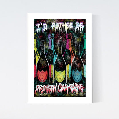 Drinkin' Champagne Graffiti Poster