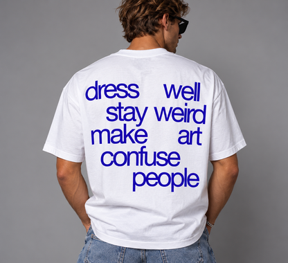 Dress Well T-shirt