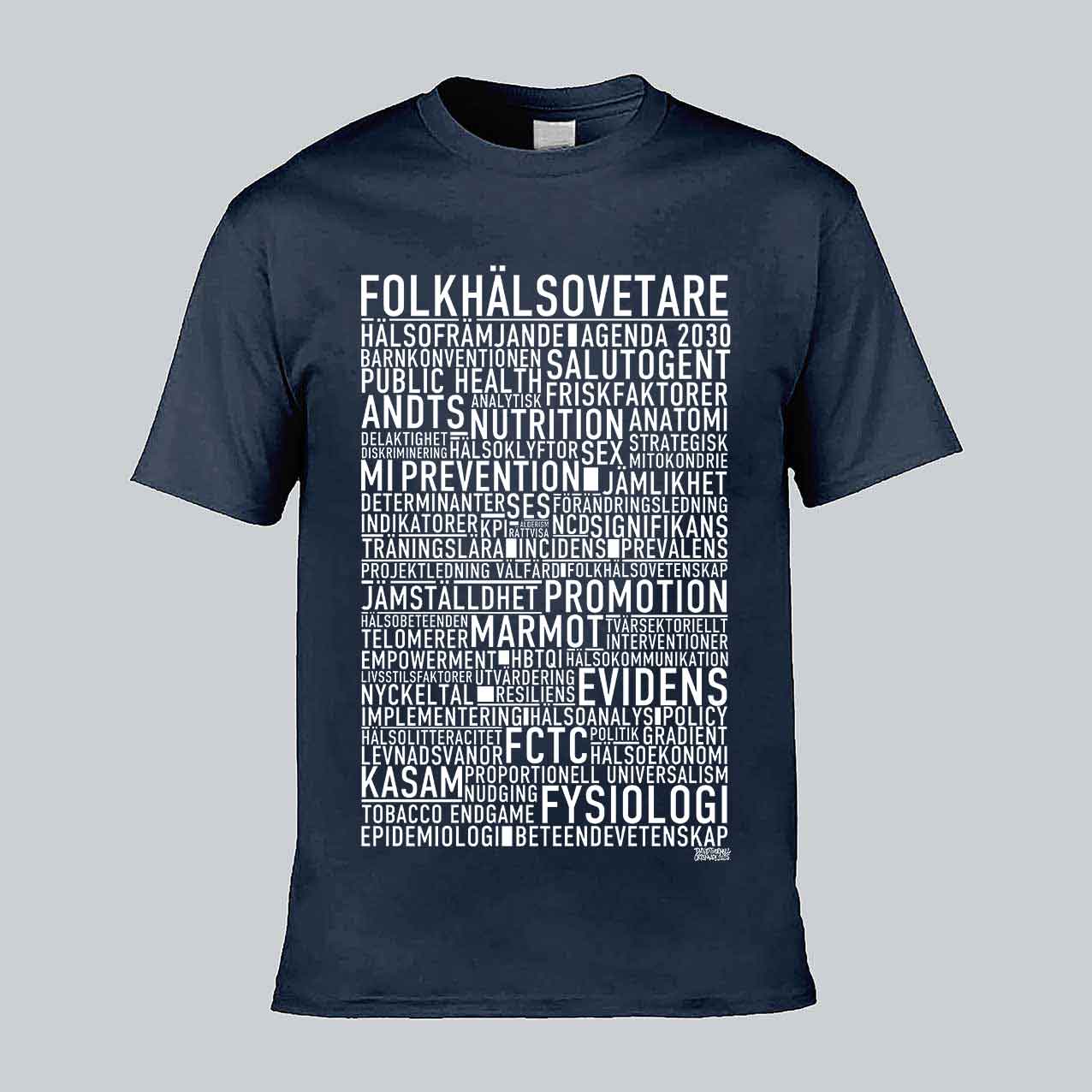 Folkhälsovetare Text T-shirt