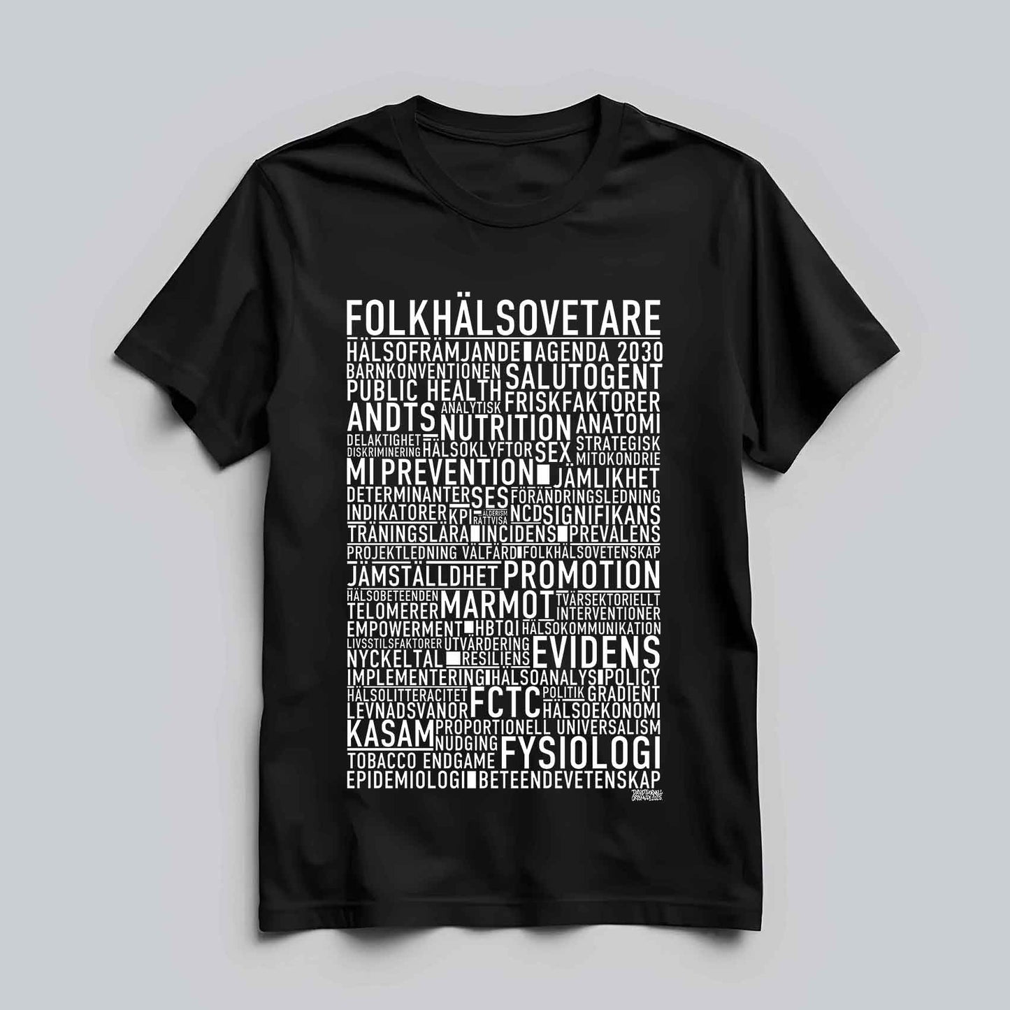 Folkhälsovetare Text T-shirt
