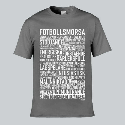 Fotbollsmorsa Text T-shirt