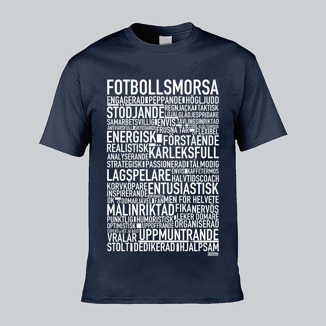 Fotbollsmorsa Text T-shirt