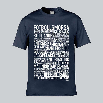 Fotbollsmorsa Text T-shirt