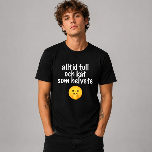Alltid Full & Kåt T-shirt