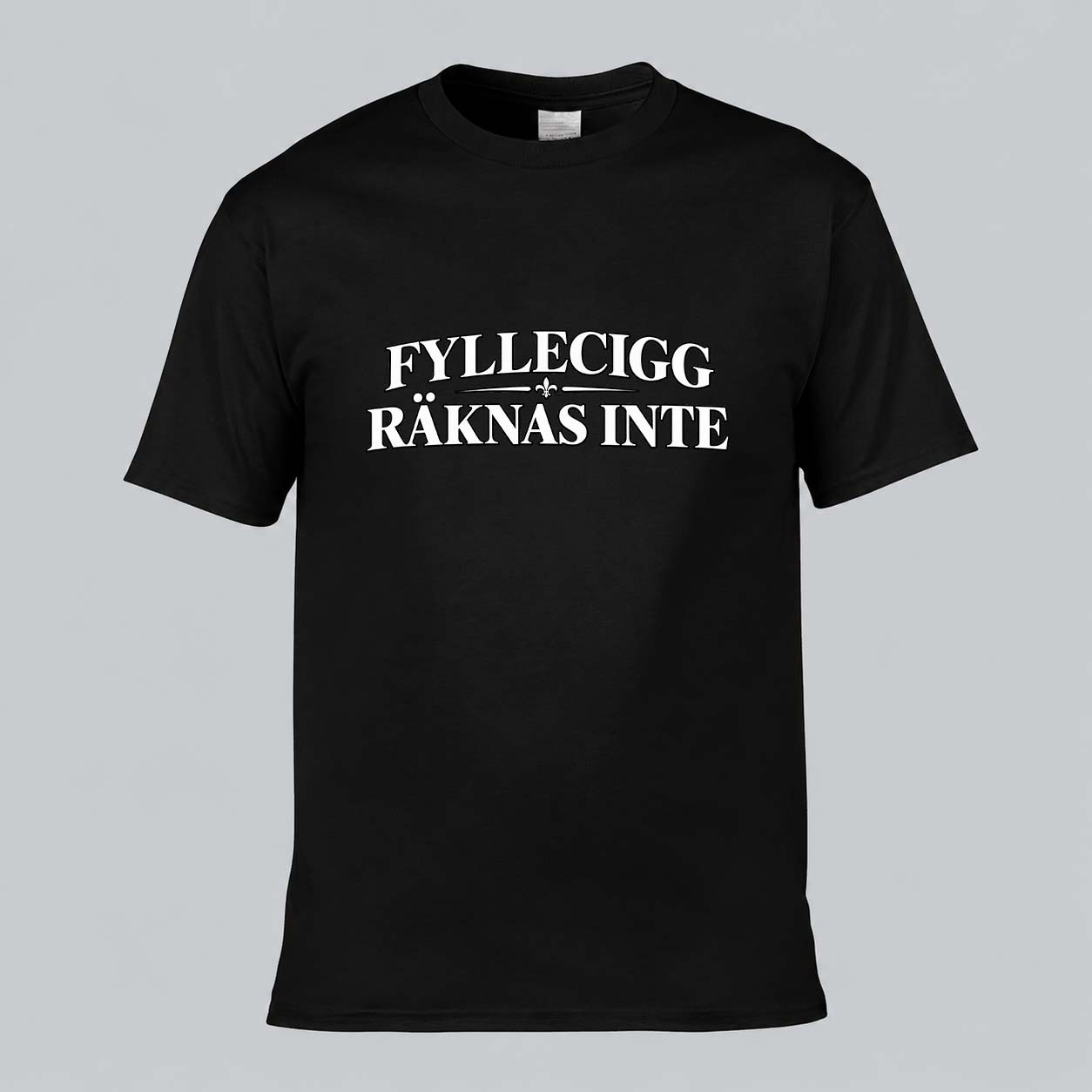 Fyllecigg Räknas Inte T-shirt