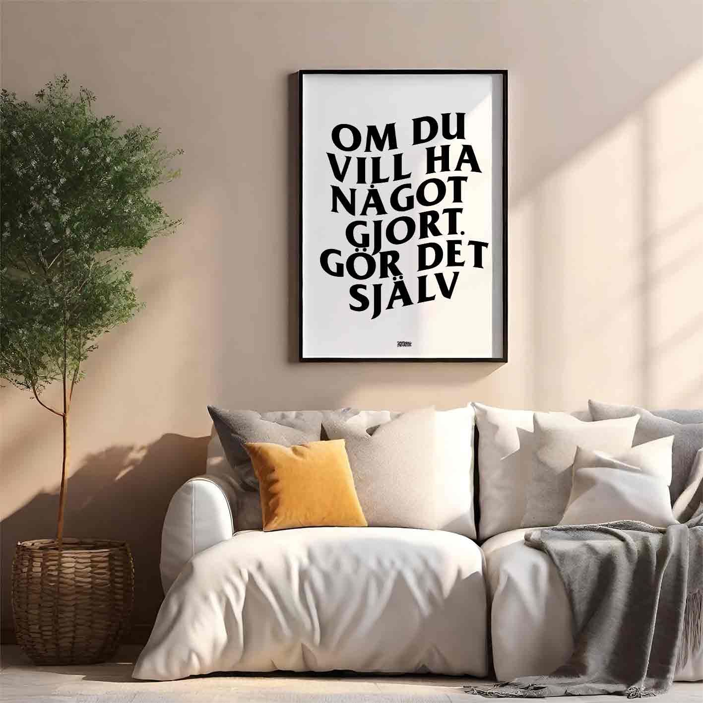 Ha Något Gjort Text Poster