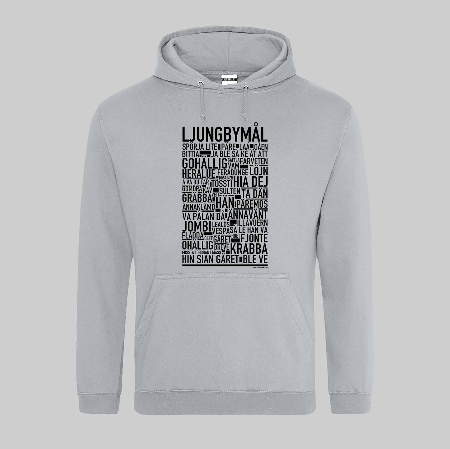 Ljungbymål Dialekt Text Hoodie