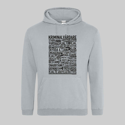 Kriminalvårdare Text Hoodie