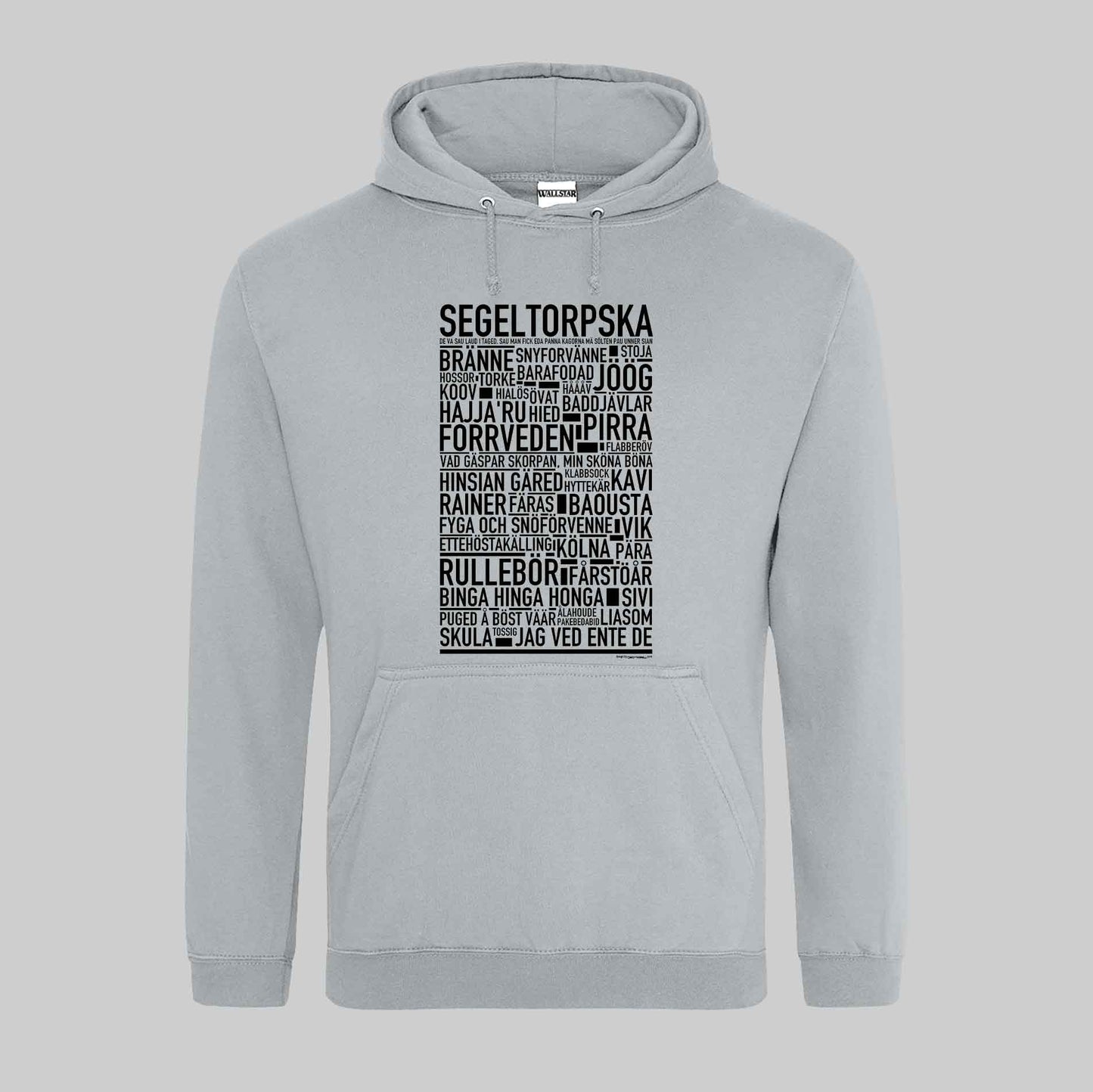 Segeltorpska Dialekt Text Hoodie