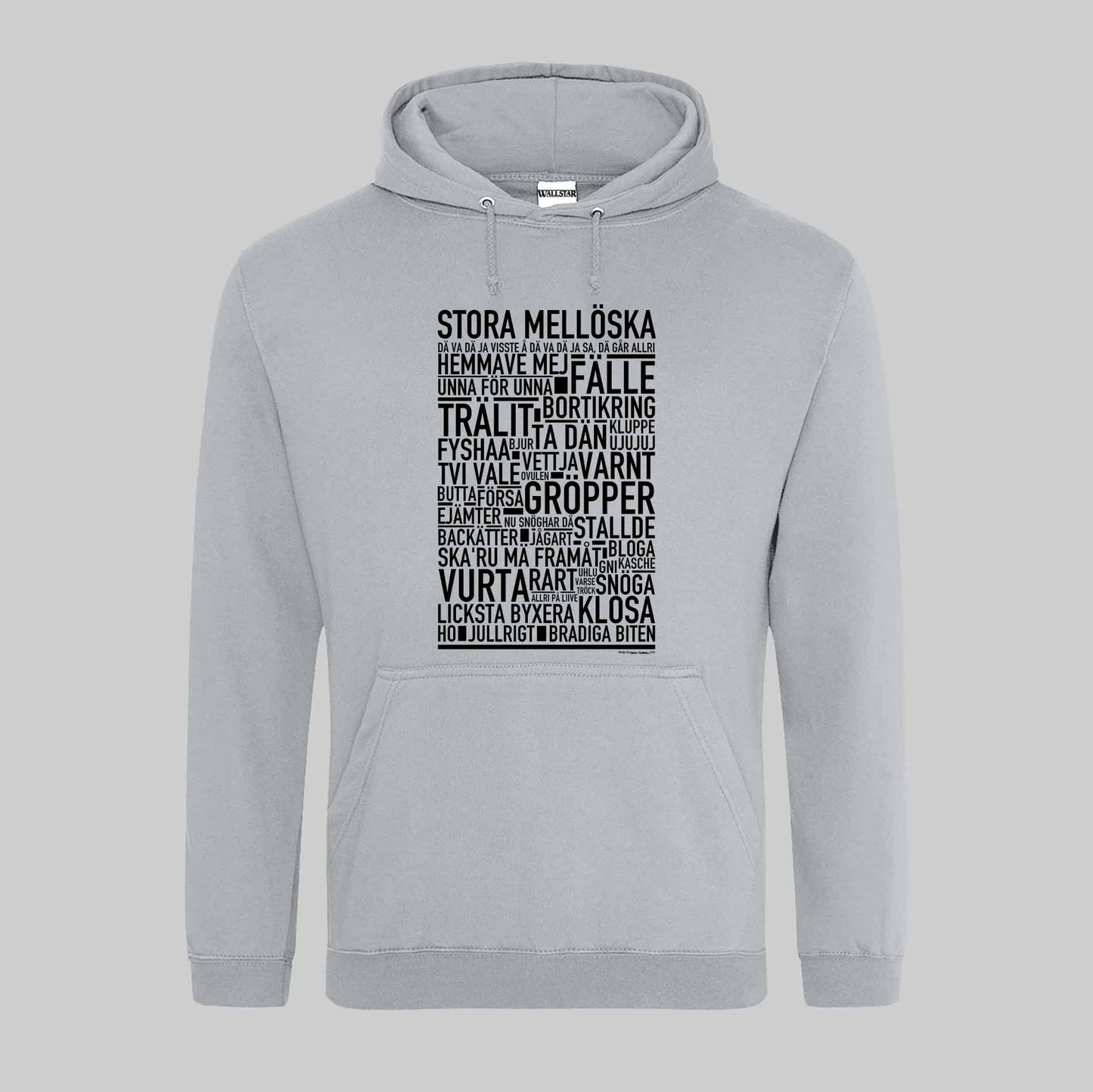 Stora Mellöska Dialekt Text Hoodie