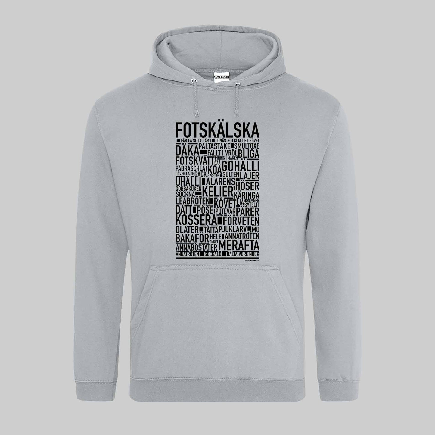 Fotskälska Dialekt Text Hoodie