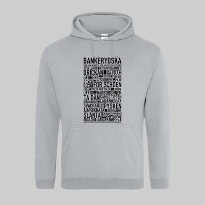 Bankerydska Dialekt Text Hoodie