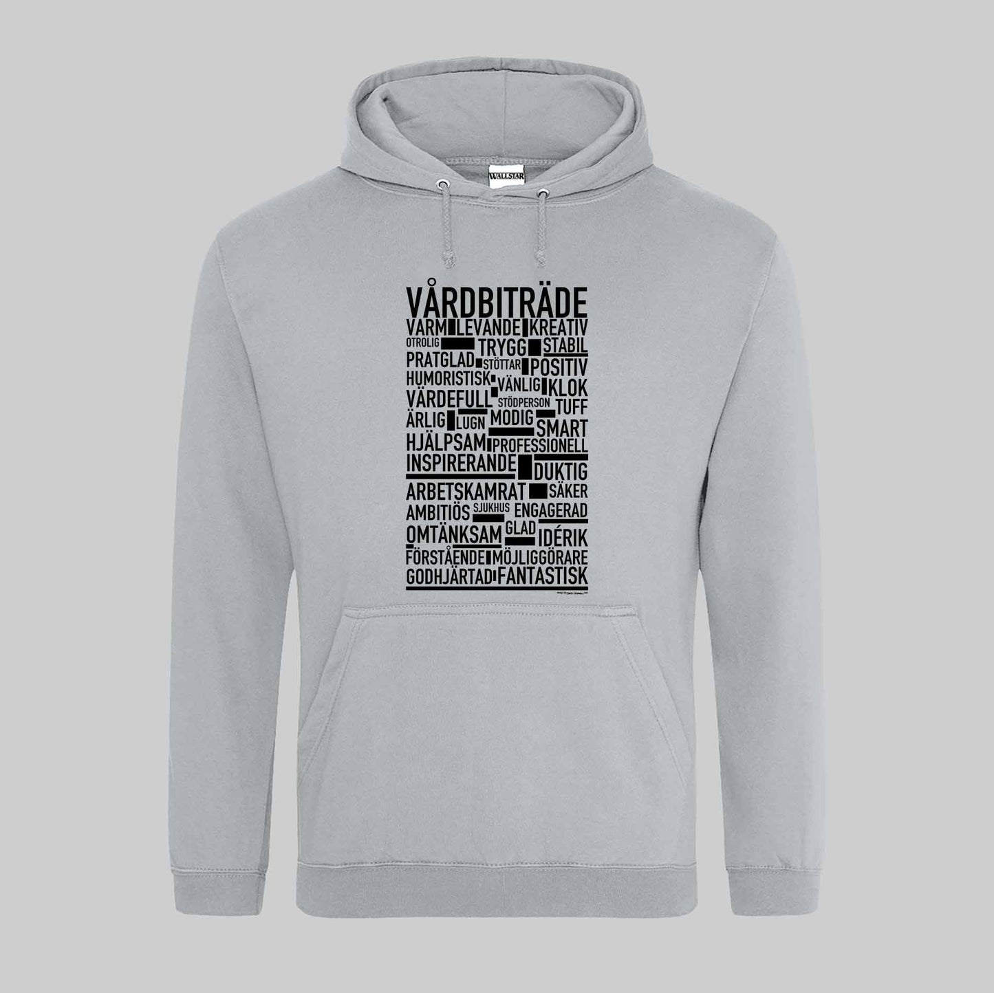 Vårdbiträde Text Hoodie
