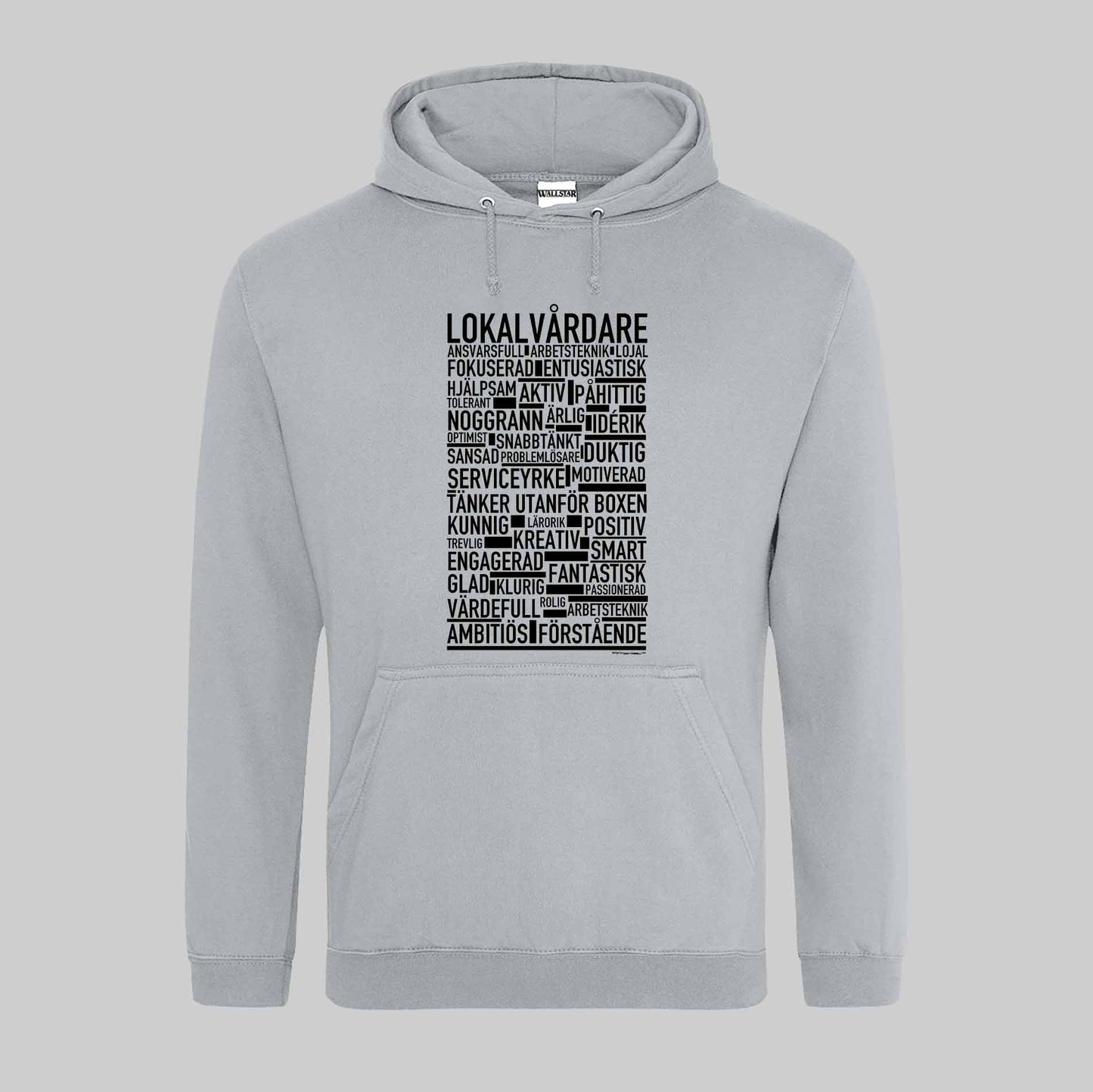 Lokalvårdare Text Hoodie
