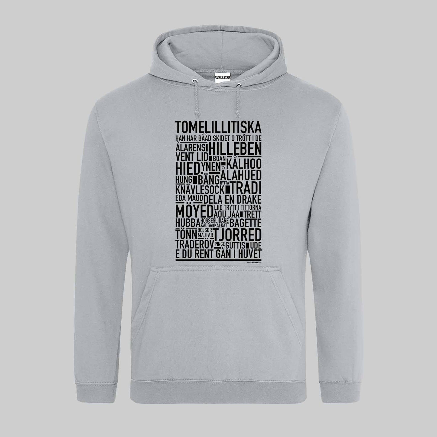 Tomelillitiska Dialekt Text Hoodie