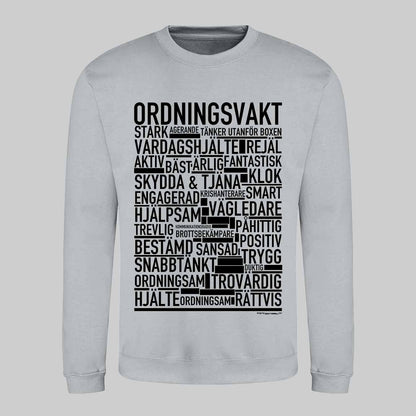 Ordningsvakt Text Sweatshirt