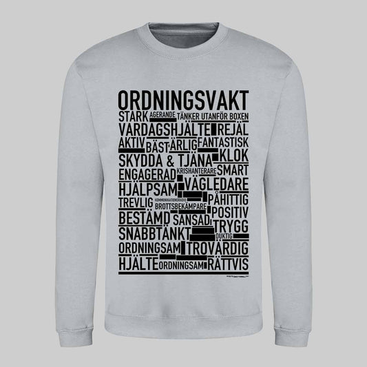 Ordningsvakt Text Sweatshirt