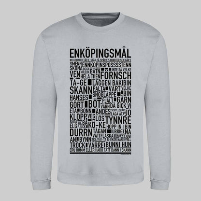 Enköpingsmål Dialekt Text Sweatshirt