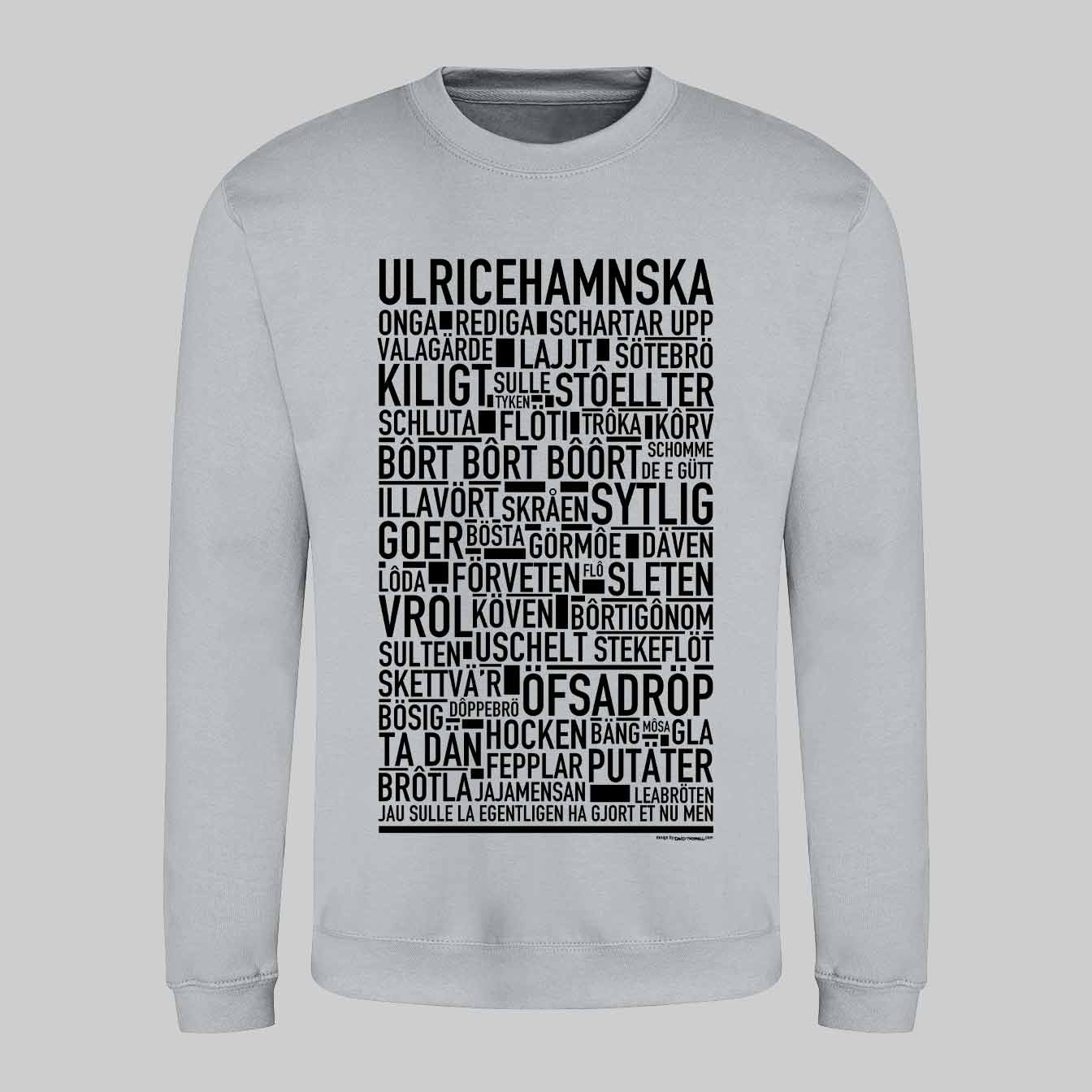 Ulricehamnska Dialekt Text Sweatshirt