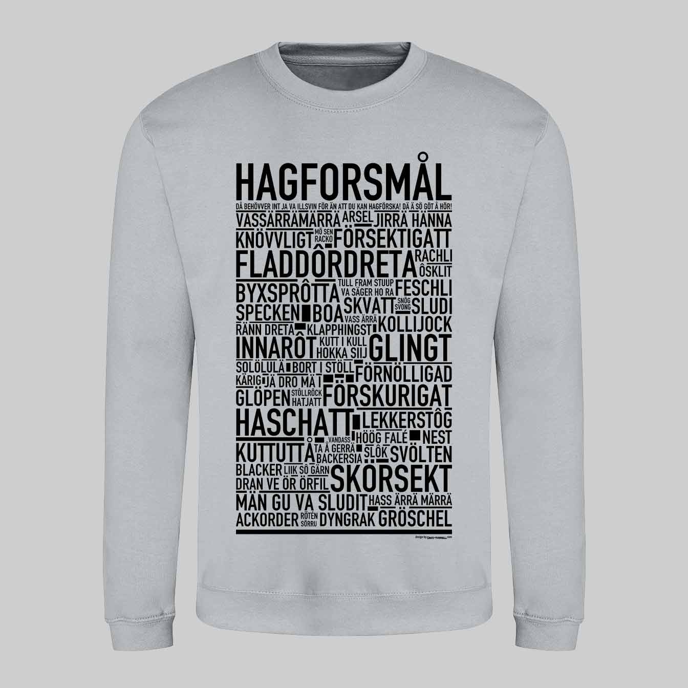 Hagforsmål Dialekt Text Sweatshirt
