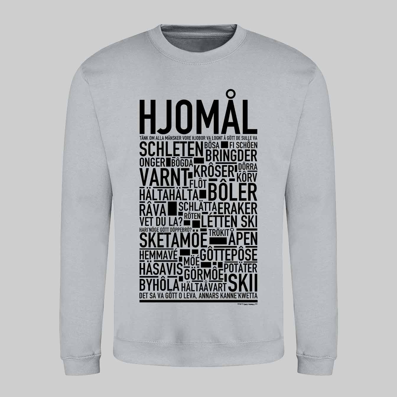 Hjomål Dialekt Text Sweatshirt