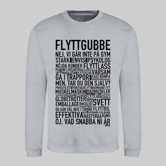 Flyttgubbe Text Sweatshirt